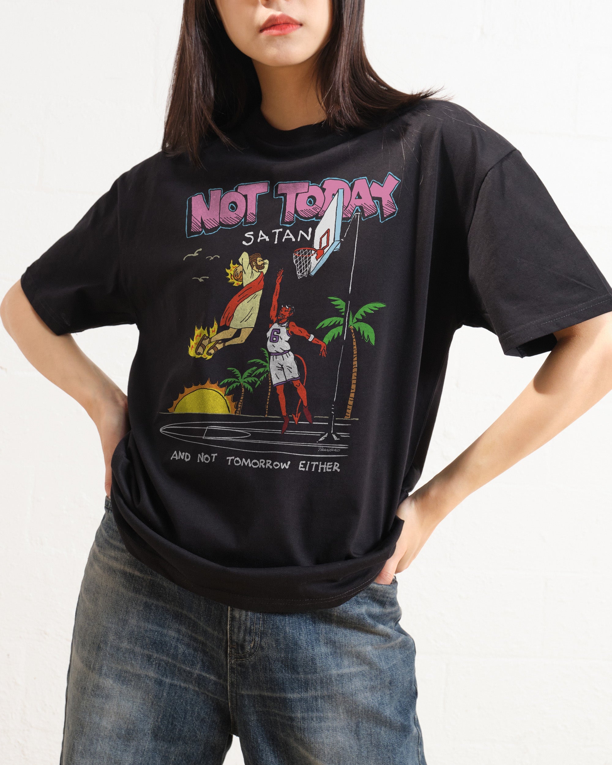 Not Today Satan T-Shirt Australia Online