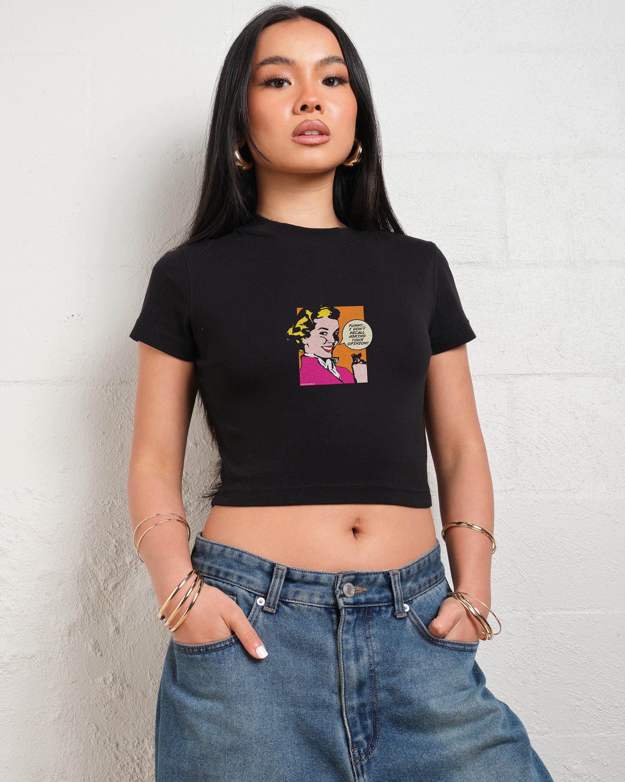 I Don't Recall Asking Your Opinion Baby Tee Graphic Baby Tee Australia Online