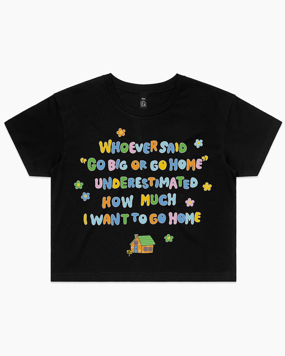 I Want To Go Home Crop Tee Australia Online #colour_black