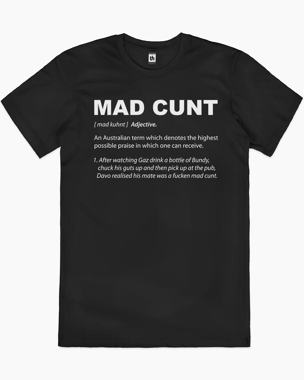 Mad Cunt T-Shirt Australia Online